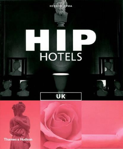 Hip Hotels: UK