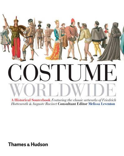 Costume Worldwide:A Historical Sourcebook