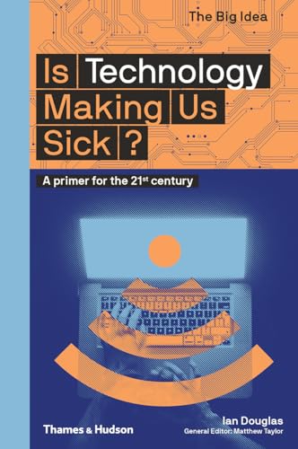 Is Technology Making Us Sick?