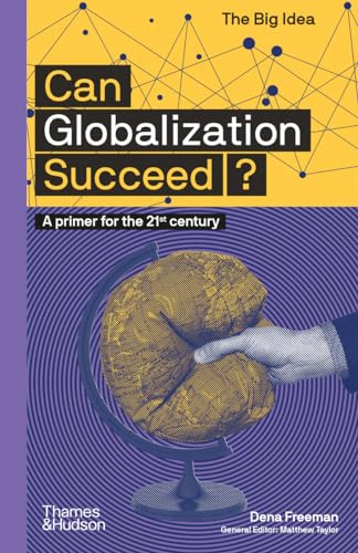 Can Globalization Succeed?