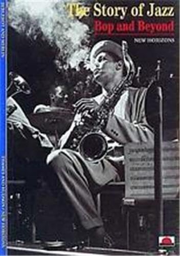Story of Jazz, The:Bop and Beyond