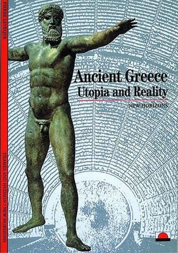 Ancient Greece: Utopia and Reality