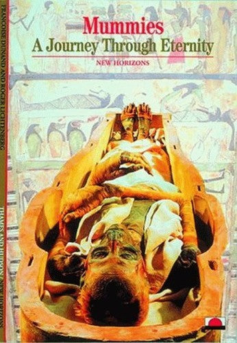 Mummies:A Journey Through Eternity