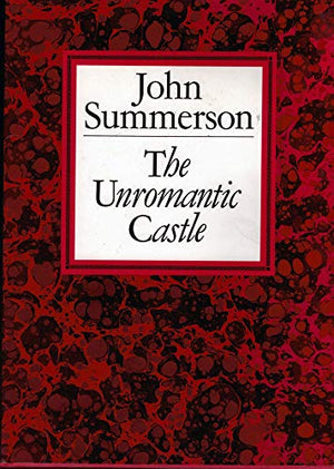 The Unromantic Castle