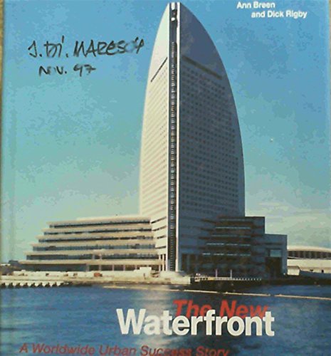 New Waterfront: A Worldwide Urban Suc
