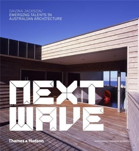 Next Wave: Australian Architecture