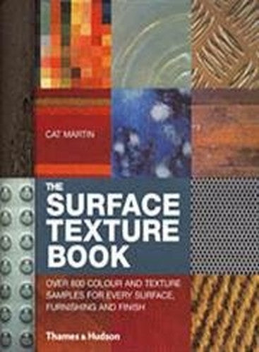 Surface Texture Book, The:Over 800 Colour and Texture Samples for
