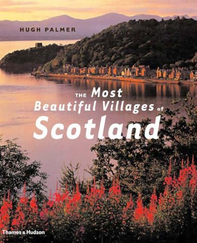 The Most Beautiful Villages of Scotland