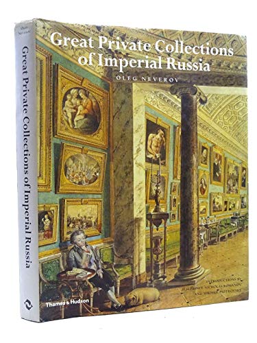 Great Private Collections of Imperial Russia