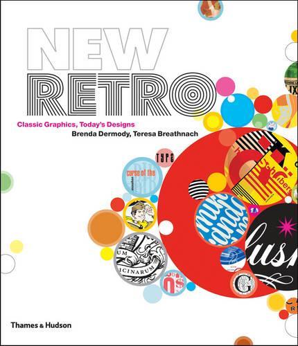 New Retro:Classic Graphics, Today's Designs