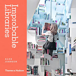Improbable Libraries