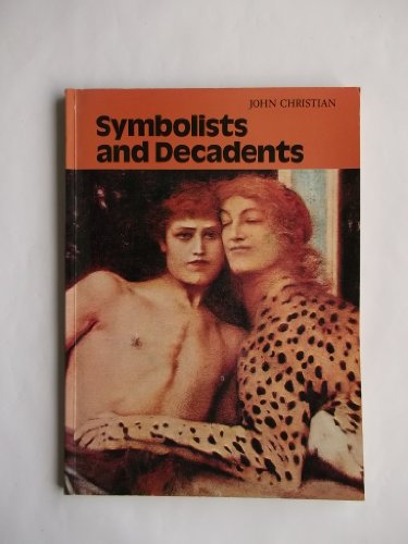 Symbolists and Decadents