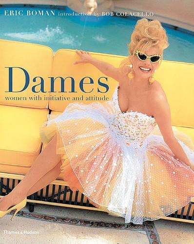 Dames: Women with Attitude and Initiative