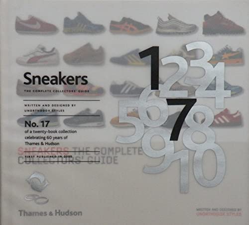 Sneakers: Complete Collectors'guide (