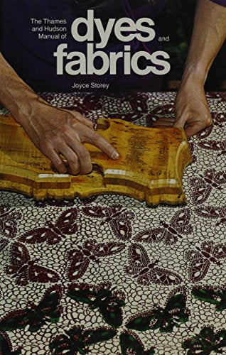 Manual of Dyes and Fabrics