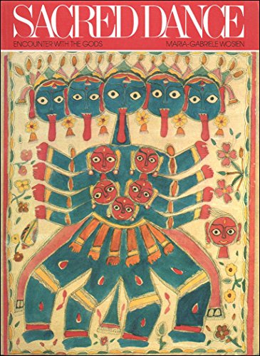 Sacred Dance: Encounter with the Gods