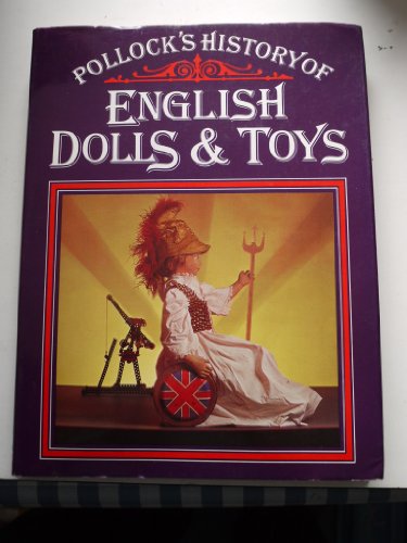 Pollock's History of English Dolls and Toys