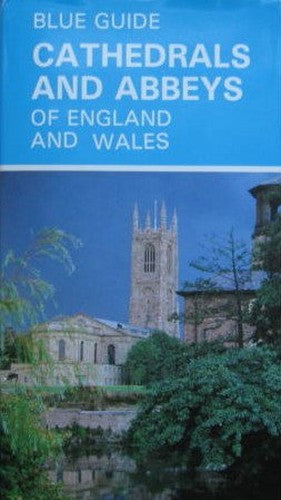 Cathedrals and Abbeys of England and Wales