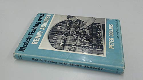 Match Fishing with Benny Ashurst