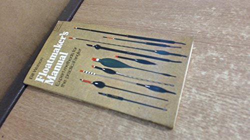 Floatmaker's Manual