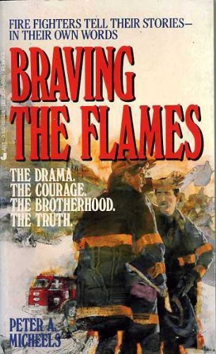 Braving the Flames