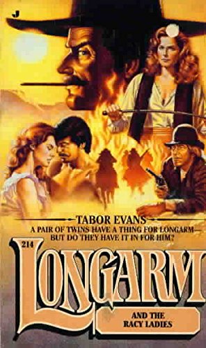 Longarm and the Racy Ladies