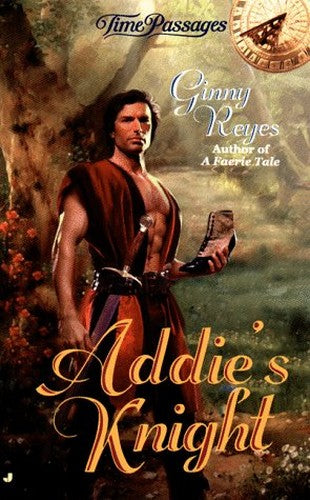 Addie's Knight: a Time Passages Romance