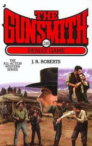The Gunsmith 249: Deadly Game