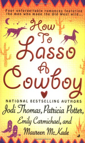 How to Lasso a Cowboy