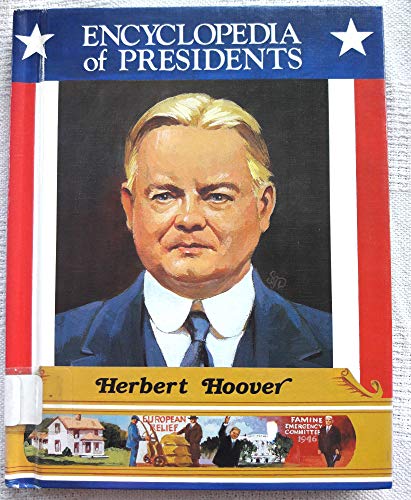 Herbert Hoover, Thirty-First President of the United States