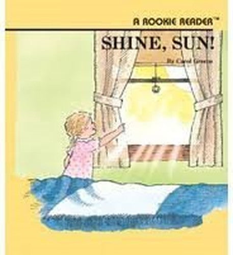 Shine, Sun!