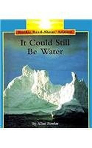 It Could Still Be Water