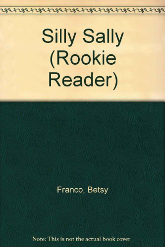 Silly Sally (Rookie Reader)