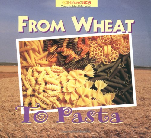 From Wheat to Pasta