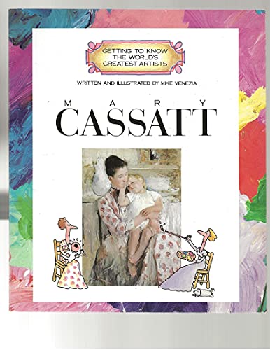 GETTING TO KNOW WORLD:MARY CASSAT