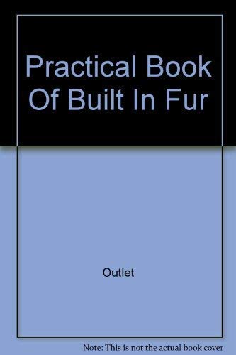 Practical Book of Built in Fur