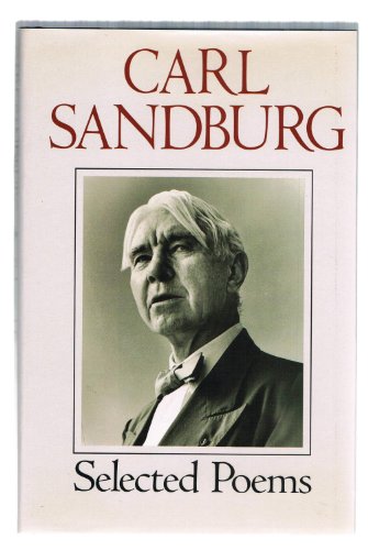 Selected Poems of Carl Sandburg #