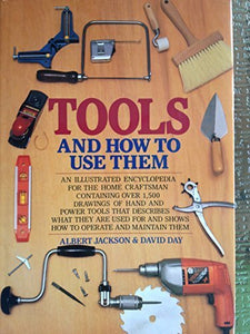 Tools & How to Use Them 