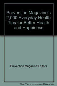 Prevention Magazine 2,000 Everyday Health Tips 