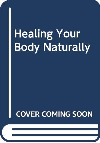 Healing Your Body Naturally
