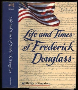 Life & Times of Frederick Douglass 