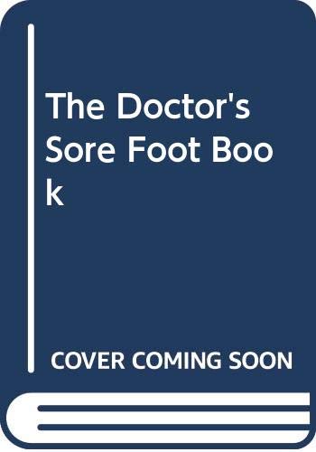 The Doctor's Sore Foot Book
