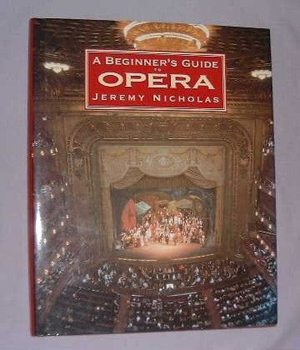 A Beginner's Guide to Opera