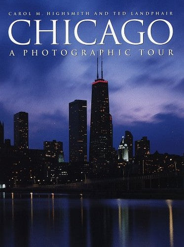 A Photographic Tour of Chicago