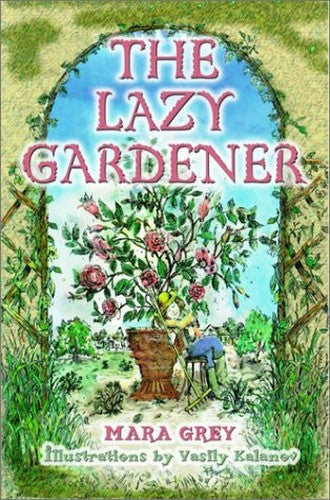 The Lazy Gardener