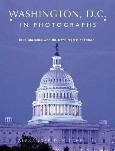 Washington D.C. in Photographs