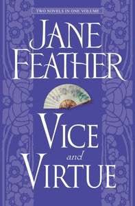 Jane Feather: Two Novels in One Volume 
