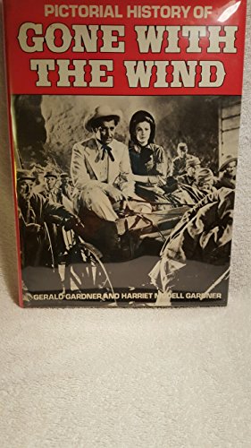Pictorial History of Gone with the Wind