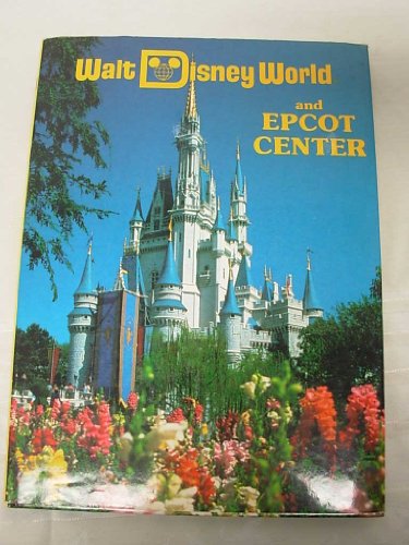 Walt Disney World and EPCOT Center