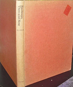 Railways Then and Now 